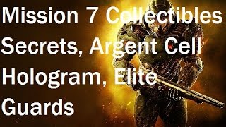 Doom 2016 - Mission 7 Collectibles - Secrets, Hologram, Argent Cells, Elite Guards