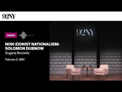 Non-Zionist Nationalism: Solomon Dubnow