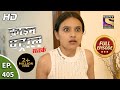 Crime Patrol Satark Season 2 - Ep 405 - Full Episode - 03rd May, 2021