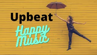 😎☂️☂️Upbeat Happy | No Copy Right Music🌸😄