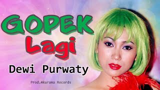 Dewi Purwati - Gopek Lagi