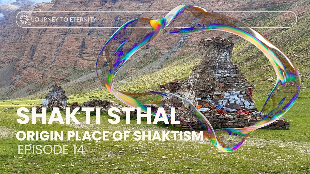 EP 14 | Shakti Sthal | Journey to Eternity | My Kailas Manasarovar Yatra 2025