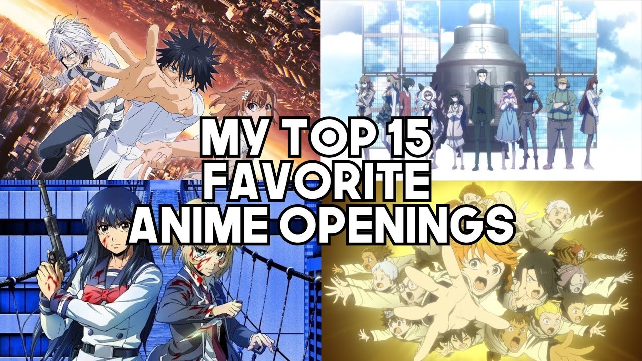 My Top 15 Favorite Anime Openings! - YouTube