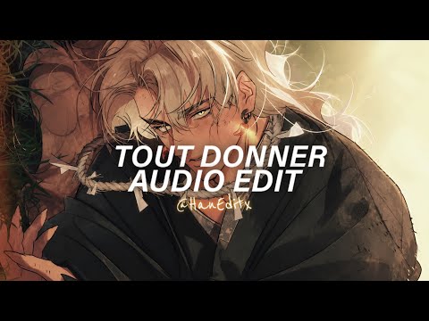tout donner (slowed to perfection) - naza ft. sdm [edit audio]