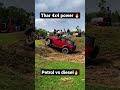 mahindra Thar 🚘( petrol vs diesel) 4x4 .#car #speed #race #drift #trending #offroad #mahindra #thar