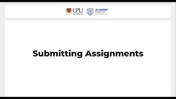 📤 Submitting Assignments in myLPU e-Learning Portal | Step-by-Step Student Guide