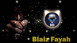 Blaiz fayan -  No Gyal Static (AUDIO 8D )🎧