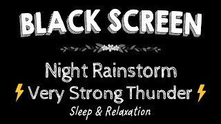 Heavy Thunderstorm & Rain | Night Rainstorm & Very Strong Thunder, Lightning Ambience for Sleeping ⚡