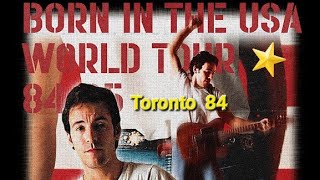 BRUCE SPRINGSTEEN - Born In The U.S.A Tour / Live in Toronto 1984