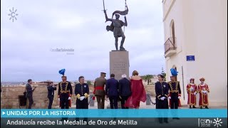 Andalucía recibe la Medalla de Oro de la Ciudad Autónoma de Melilla