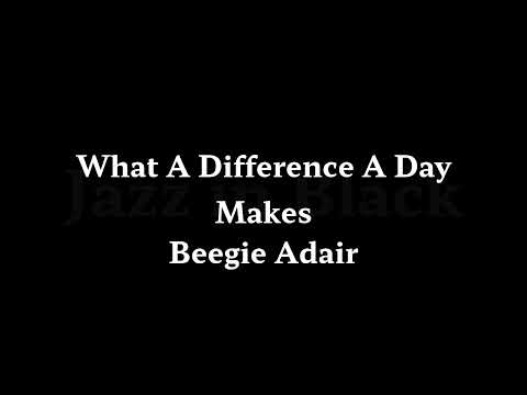 What A Difference A Day Makes   Beegie Adair
