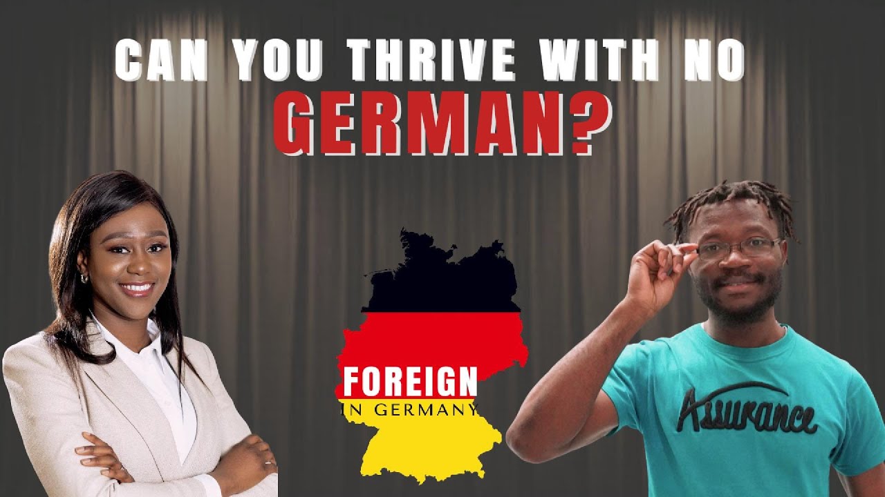 Can you thrive in Germany without German?