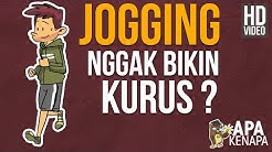 Jogging Nggak Bikin Badan Kurus ? - Durasi: 4.02. 