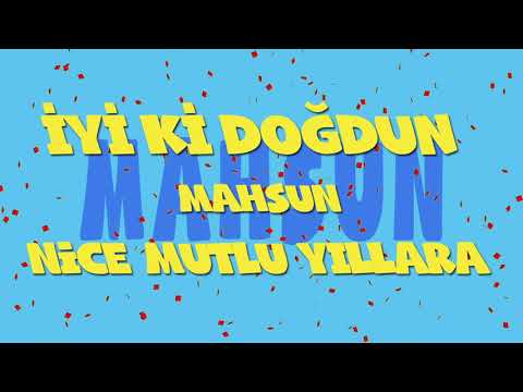 İyi ki doğdun MAHSUN - İsme Özel Ankara Havası Doğum Günü Şarkısı (FULL VERSİYON) (REKLAMSIZ)