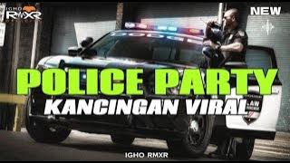 🌴 KANCINGAN PARTY POLICE •🌴🎷TROMPET VIRAL 2024.!!! ( Igho Rmxr )