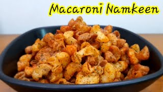 Crispy Macaroni Kurkure | मैक्रोनी से बनाए कुरकुरा और चटपटा नमकीन | Tea Time Macaroni Pasta Snacks