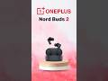 OnePlus Nord Buds 2 #oneplus#youtubeshorts #shortsfeed #shorts #trending #ytshorts #viralshorts