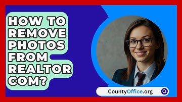 How To Remove Photos From Realtor Com? - CountyOffice.org