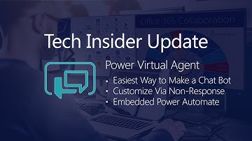 Microsoft Power Virtual Agent New Features & Updates | Q2 2020 Tech Insider Update by JourneyTEAM