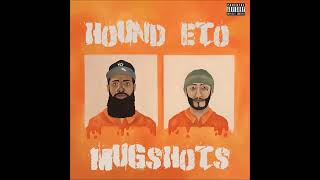 Hound ft. Eto "MUGSHOTS" (prod by. Syer)
