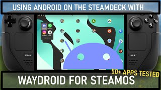Using ANDROID on a Steam Deck! | Waydroid Android Container for Linux Testing screenshot 5