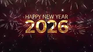 Happy New Year 2026 4K | Stunning Celebration Video with Fireworks, Wishes & Golden Text / Countdown