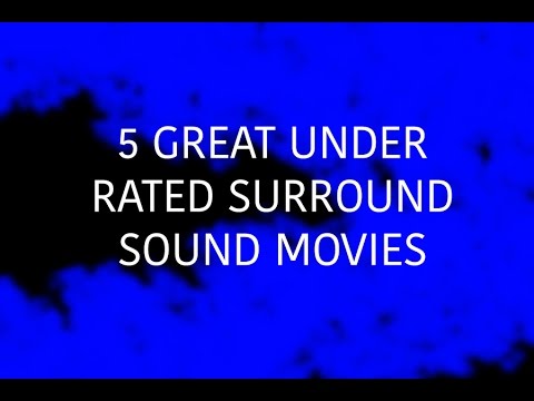 5-great-under-rated-surround-sound-movies