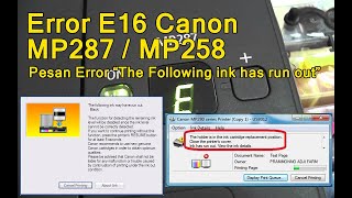 Canon MP287 Eror E16 || E16 Canon MP258 || The Following ink has run out canon MP287 MP258