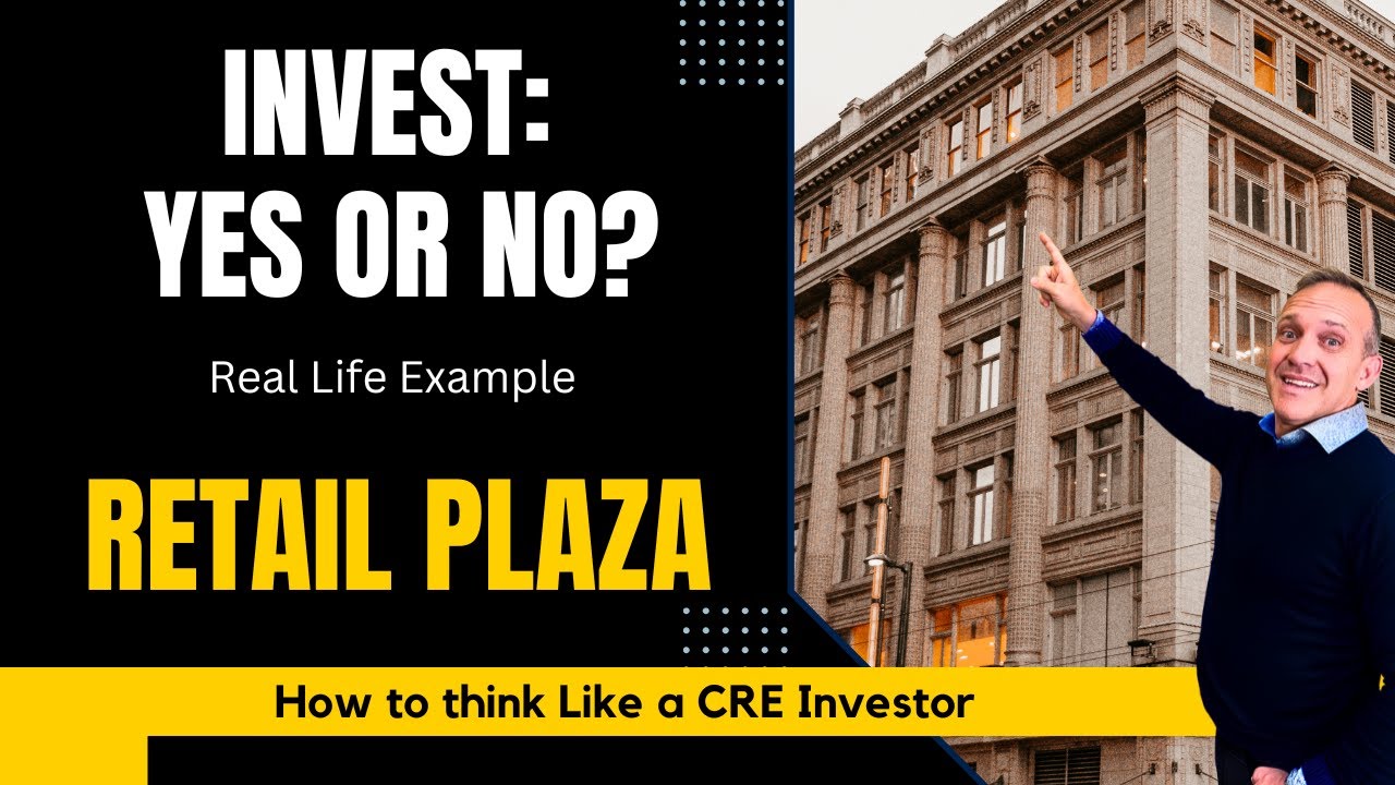 REAL DEAL example - Retail Plaza - should you invest?