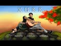 Xurr  abhigyan x aarxslan ft himashree dutta  official visualizer