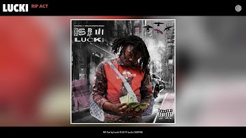 Lucki - RIP Act (Audio)