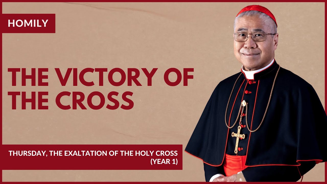 The Victory Of The Cross - William Cardinal Goh (Homily - 14 Sep 2023 ...