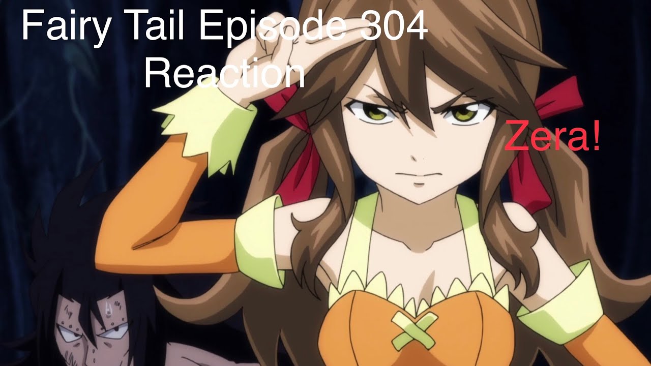Reaction to Fairy Tail Episode 304: Fairy Tail Zero - YouTube