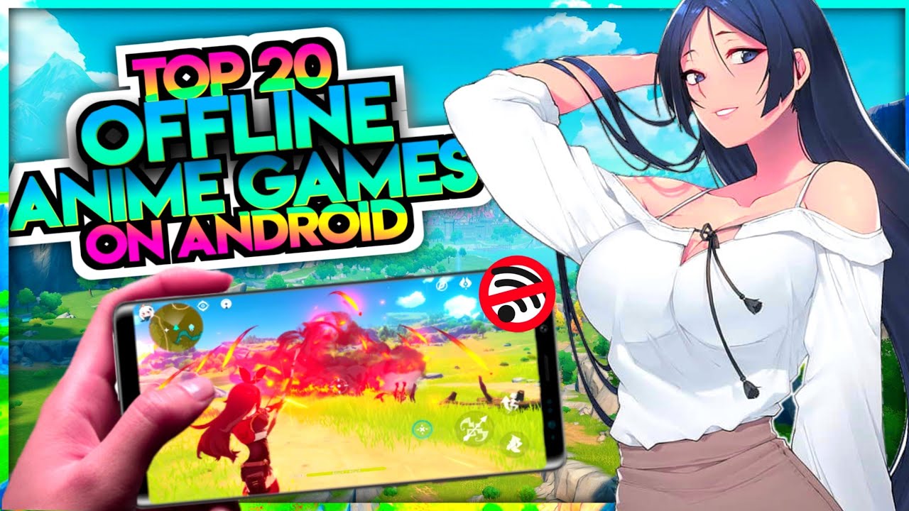 TOP 20 Offline Anime Games On Android || 2022 - YouTube