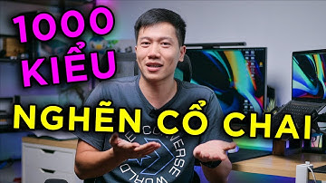 1.000 kiểu NGHẼN CỔ CHAI khác nhau mà anh em chưa biết - Không chỉ mỗi CPU và GPU