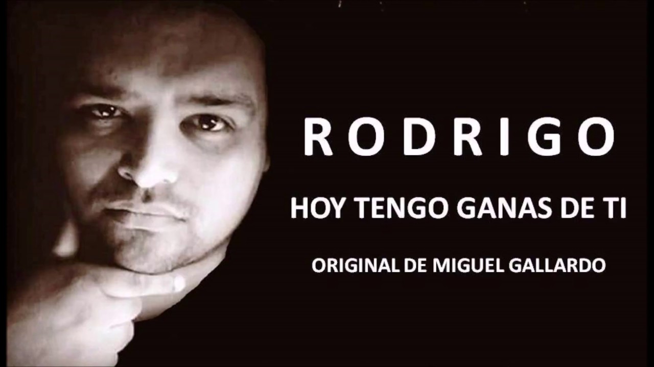Hoy Tengo Ganas De Ti Original