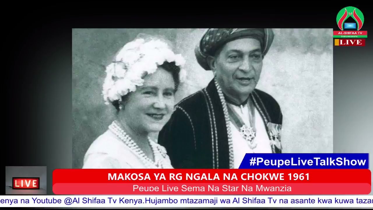 PEUPE TALK SHOW: MAKOSA YA R.G. NGALA NA CHOKWE MWAKA 1961.