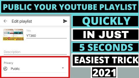 How to make a Public YouTube Playlist |Private YouTube Playlist Public kaise kare