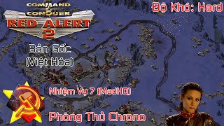 Red Alert 2(MadHQ): Liên Xô Nhiệm Vụ 7: Phòng Thủ Chrono(Hard Mode) | Nguyên Đạt Gaming PC