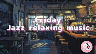 Jazz relaxing music /Chill music /Lofi music to study