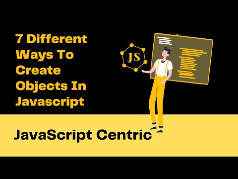 Видео: JavaScript дээр объект үүсгэх ямар аргууд байдаг вэ?