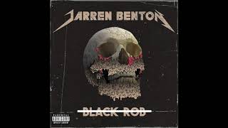 Jarren Benton - Black Rob