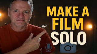No Crew, No Actors, NO PROBLEM! Here are 5 tips to help you self shoot