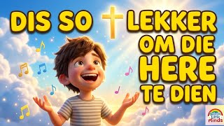 Dis So Lekker Om Die Here Te Dien | Christelike Afrikaanse Kinderliedjies | Sing Saam