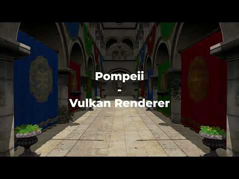 Pompeii || Vulkan Graphics Renderer (WIP)