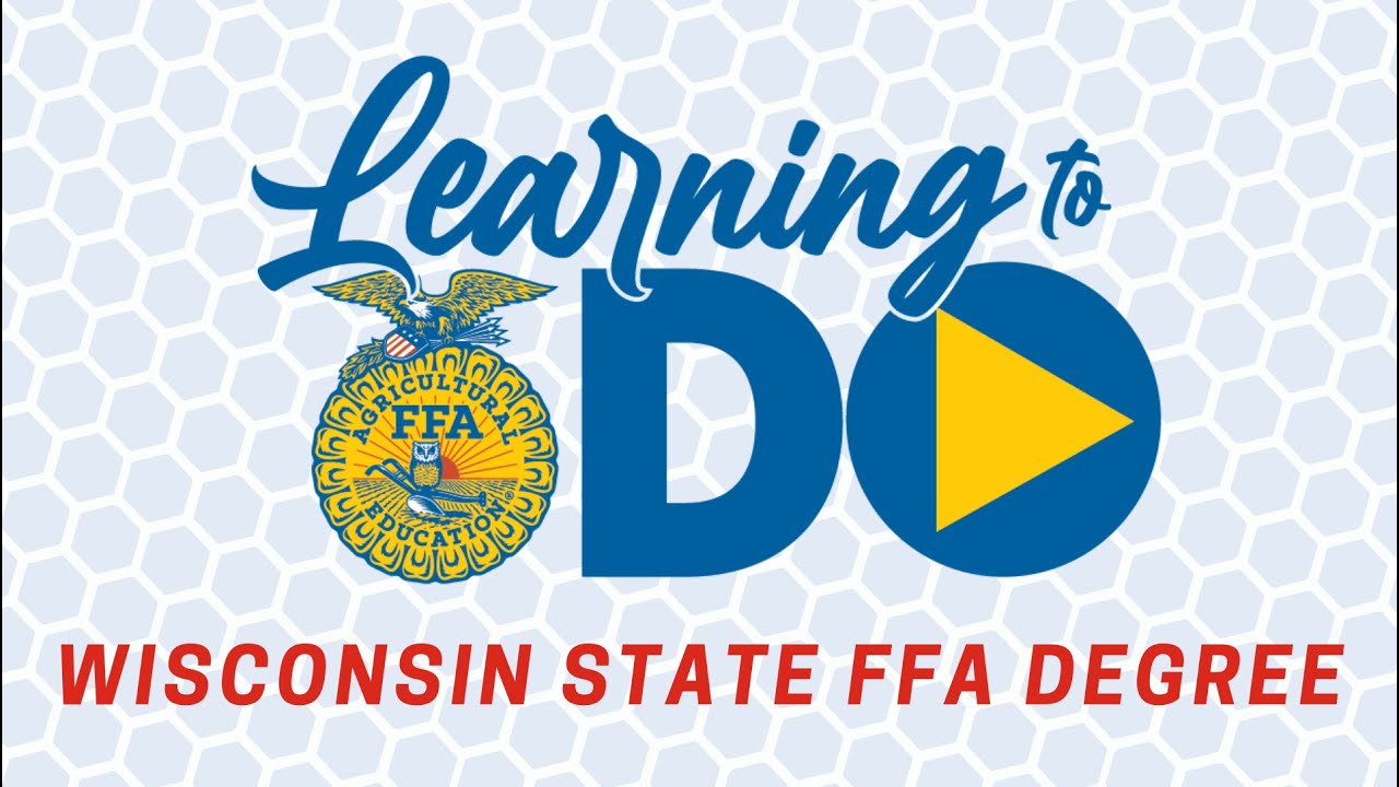 Wisconsin State FFA Degree, Learning to Do YouTube