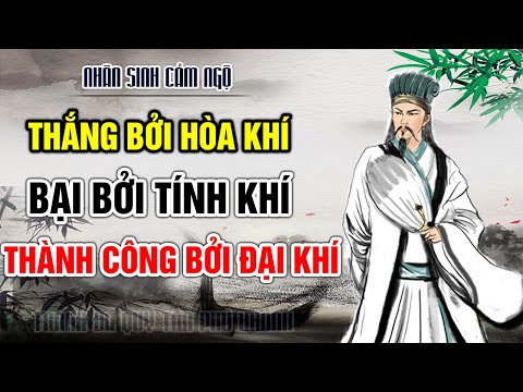 Video Nhân Sinh Tại Thế: Thắng Bởi Hòa Khí - Bại Bởi Tính... - youtube