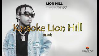 Karaok Lion Hill Tia Vola  Instrumentale