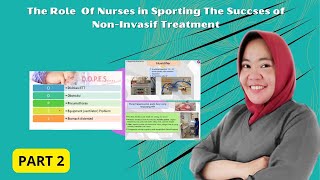 WEBINAR - The Role  Of Nurses in Sporting The Succses ofNon Invasif Treatment  PART 2