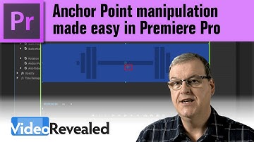 Anchor Point manipulation made easy in Adobe Premiere Pro